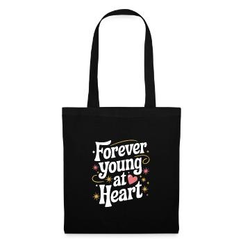 Forever Young At Heart Embrace Life's Vibrant - Stoffbeutel - Schwarz - Vorne