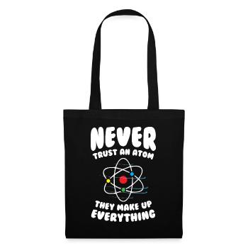Never Trust an Atom - Stoffbeutel - Schwarz - Vorne