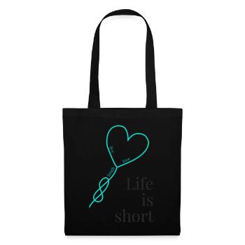 Life is short - Stoffbeutel - Schwarz - Vorne