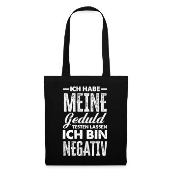 Patience tested – I'm negative - Tote Bag - black - Front