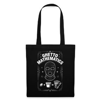 Ghetto Mathematics - Tote Bag - black - Front