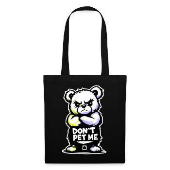 Grumpy Bear "STREICHEL MICH NICHT" – 🐻 Wütender Bär - Stoffbeutel - Schwarz - Vorne
