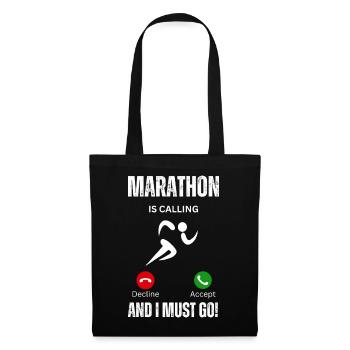Der Marathon ruft und ich muss laufen gehen - Stoffbeutel - Schwarz - Vorne