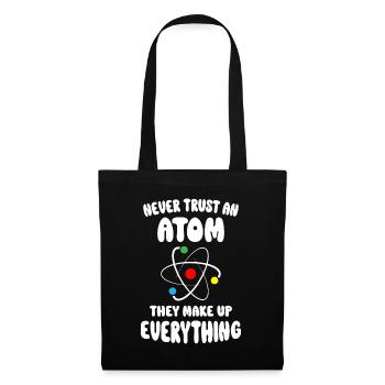 Never Trust An Atom - Stoffbeutel - Schwarz - Vorne