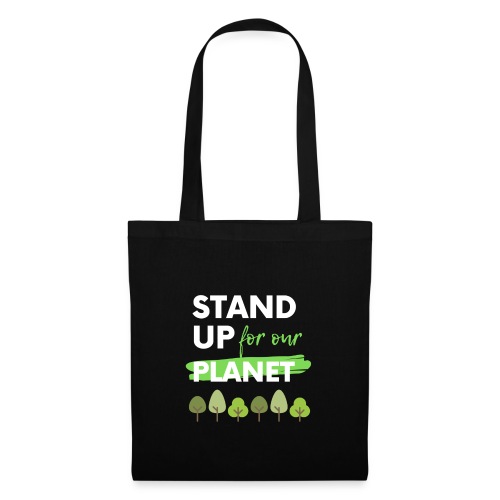 Stand up for our planet - Stoffen tas