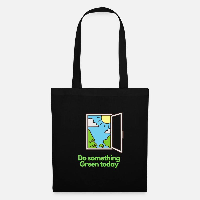 Do something Green today! - Tote Bag - black