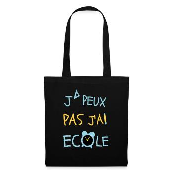 J peux pas j ai école -T shirt spécial rentrée fun - Sac en tissu - noir - Devant