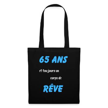 65 ans et toujours un corps de rêve - Sac en tissu - noir - Devant