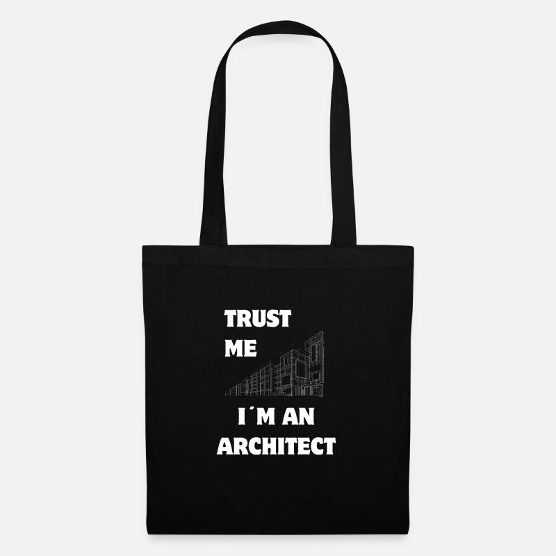 TRUST ME I´M AN ARCHITECT - Stoffbeutel - Schwarz
