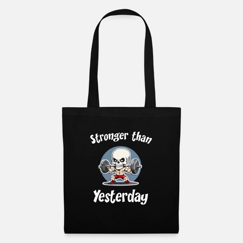 Stronger than Yesterday - Funny Gym Design - Stoffbeutel - Schwarz