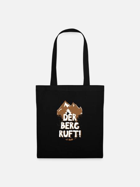 Der Berg ruft! Wandern Natur Outdoor Berge Gipfel - Stoffbeutel - Schwarz