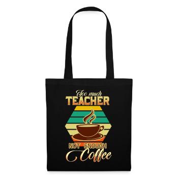 Teacher and coffee - Tote Bag - black - Front