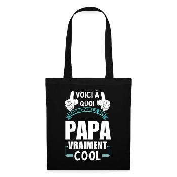 Voici à quoi ressemble un Papa Vraiment Cool - Sac en tissu - noir - Devant