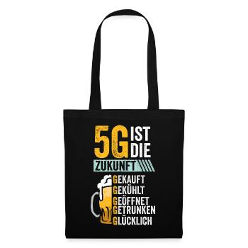 5G ist die Zukunft Biertrinker Bierliebhaber - Stoffbeutel - Schwarz - Vorne