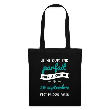 Anniversaire - Pas parfait mais né le 29 Septembre - Sac en tissu - noir - Devant