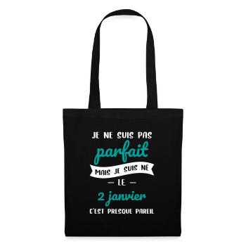 Anniversaire - Pas parfait mais né le 2 Janvier - Sac en tissu - noir - Devant