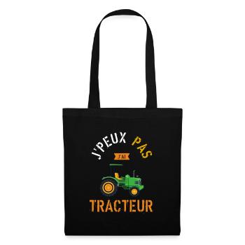 J'Peux Pas J'Ai Tracteur cadeau humour - Sac en tissu - noir - Devant
