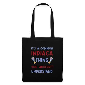 It's a common indiaca thing you wouldnt understand - Stoffbeutel - Schwarz - Vorne
