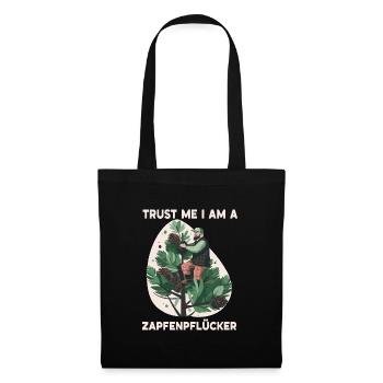 Trust me I am a Zapfenpflücker - Stoffbeutel - Schwarz - Vorne