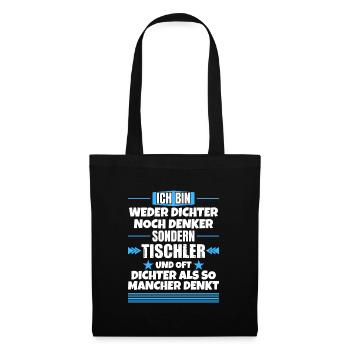 Ni poète ni penseur, mais charpentier - Sac en tissu - noir - Devant
