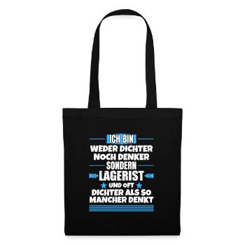Neither poet nor thinker, but warehouse clerk - Tote Bag - black - Front
