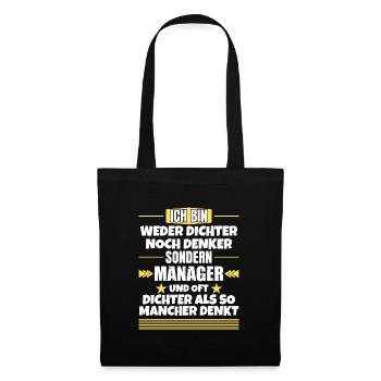 Ni poète ni penseur, mais manager - Sac en tissu - noir - Devant