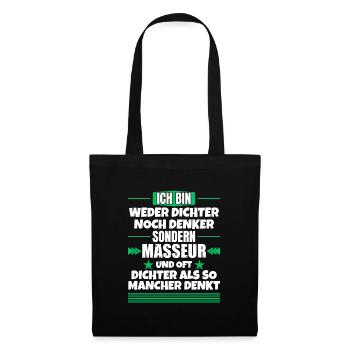 Neither poet nor thinker, but masseur - Tote Bag - black - Front
