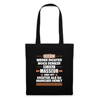 Neither poet nor thinker, but masseur - Tote Bag - black - Front
