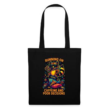 Running on Caffeine and Chaos – Raccoon Style - Tote Bag - black - Front