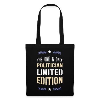 Der Einzige Politiker Limited Edition - Stoffbeutel - Schwarz - Vorne