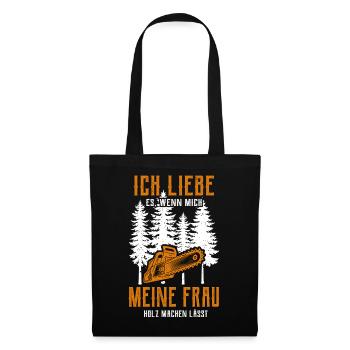 Holz machen - Stoffbeutel - Schwarz - Vorne