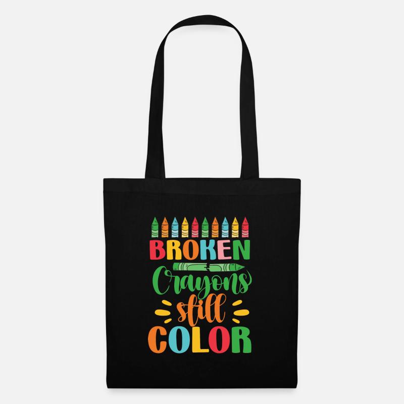 Broken Crayons Still Color - Stoffbeutel - Schwarz