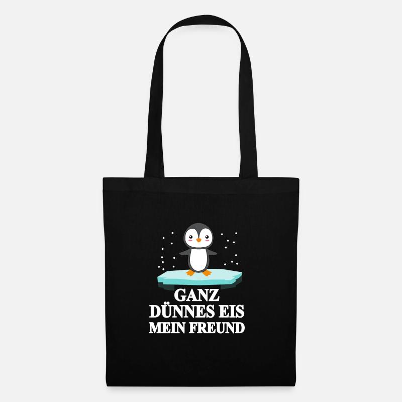 Ganz Dünnes Eis Mein Freund, Pinguin - Stoffbeutel - Schwarz