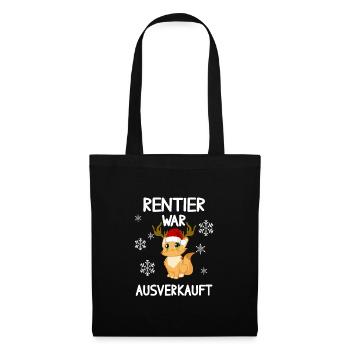 Rentier war aus Katze Weihnachten Lustige Sprüche - Stoffbeutel - Schwarz - Vorne