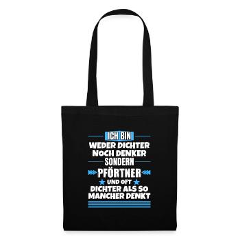 Neither poet nor thinker, but porter - Tote Bag - black - Front