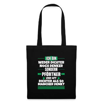 Neither poet nor thinker, but porter - Tote Bag - black - Front
