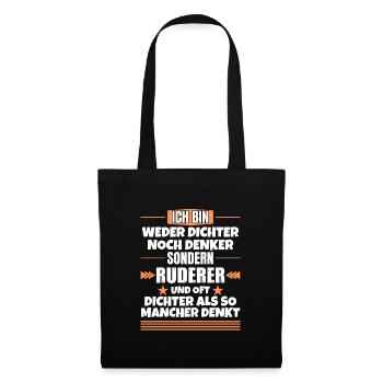 Neither poet nor thinker, but rower - Tote Bag - black - Front