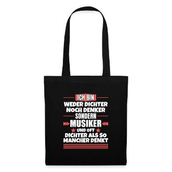 Neither poet nor thinker, but musician - Tote Bag - black - Front