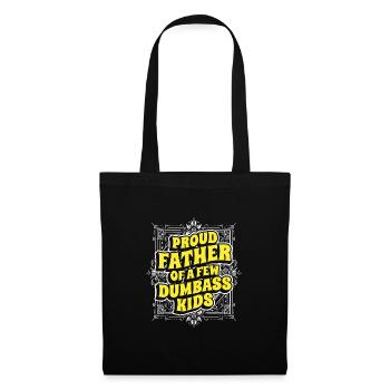Papa Fun Idée Cadeau Père De Quelques Enfants Stupides - Sac en tissu - noir - Devant