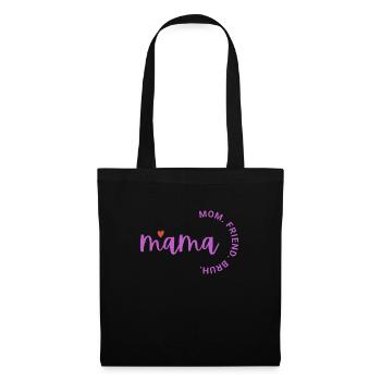 T-Shirt "Mama – Mom. Friend. Broth." - Tote Bag - black - Front