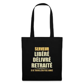 Serveur célèbre sa retraite avec humour cadeau - Sac en tissu - noir - Devant
