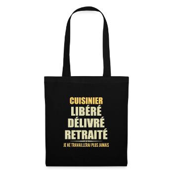 Cuisinier célèbre sa retraite avec humour cadeau - Sac en tissu - noir - Devant