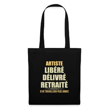 Artiste célèbre sa retraite avec humour cadeau - Sac en tissu - noir - Devant