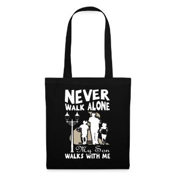 Never walk alone my son walk with me - Tote Bag - black - Front