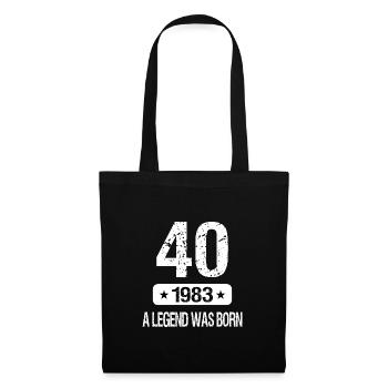 40th Birthday 1983 A LEGEND WAS BORN - Stoffbeutel - Schwarz - Vorne