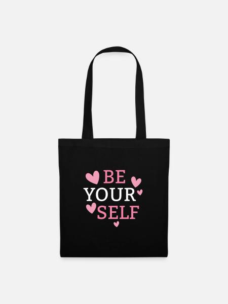 be yourself - Stoffbeutel - Schwarz