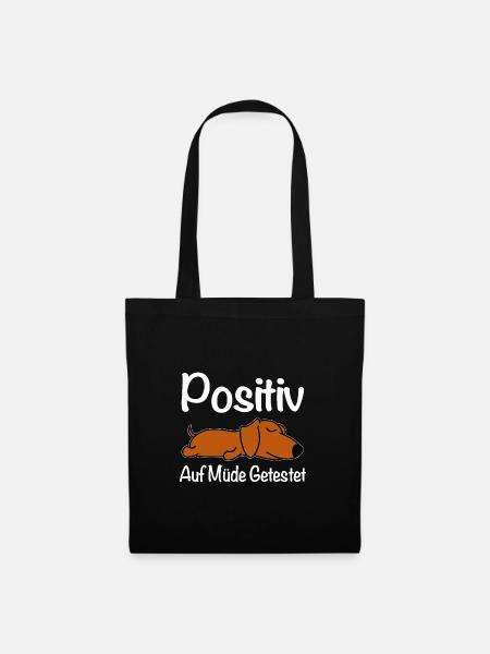 Positiv Auf Müde Getestet - Hunde Hund Schlafshirt - Stoffbeutel - Schwarz