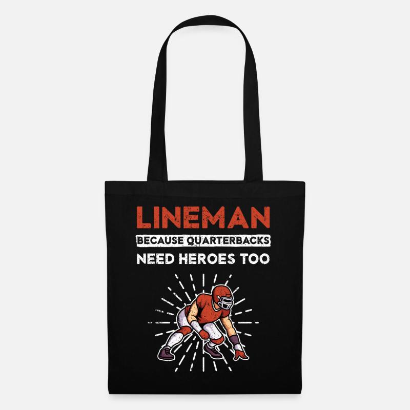 Lineman Because Quarterbacks Need Heroes Too - Stoffbeutel - Schwarz