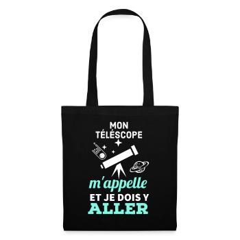 Mon téléscope m' appelle je dois y aller - Sac en tissu - noir - Devant