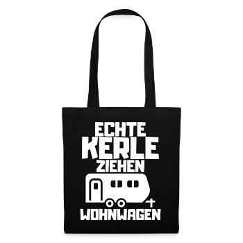 Echte Kerle ziehen Wohnwagen Camping Geschenk - Stoffbeutel - Schwarz - Vorne